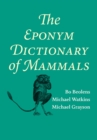 The Eponym Dictionary of Mammals - eBook