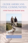 Older Americans, Vital Communities - eBook