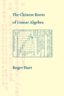The Chinese Roots of Linear Algebra - eBook
