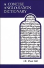 A Concise Anglo-Saxon Dictionary - Book