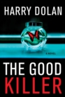 The Good Killer : A Novel - eBook