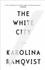 The White City : A Novel - eBook
