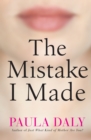 The Mistake I Made - eBook