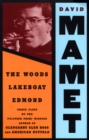 The Woods, Lakeboat, Edmond : Three Plays - eBook