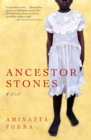 Ancestor Stones : A Novel - eBook