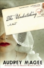 The Undertaking : A Novel - eBook