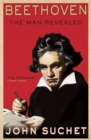 Beethoven : The Man Revealed - eBook