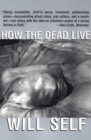 How the Dead Live - eBook