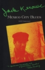 Mexico City Blues : 242 Choruses - eBook