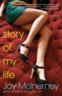 Story of My Life : A Novel - eBook