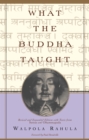 What the Buddha Taught - eBook