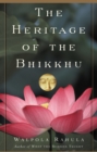 The Heritage of the Bhikkhu : The Buddhist Tradition of Service - eBook