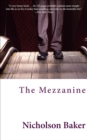 The Mezzanine : A Novel - eBook