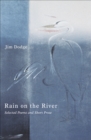 Rain on the River : Selected Poems and Short Prose - eBook