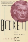The Complete Short Prose of Samuel Beckett, 1929-1989 - eBook