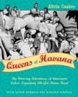 Queens of Havana : The Amazing Adventures of Anacaona, Cuba's Legendary All-Girl Dance Band - eBook