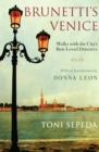 Brunetti's Venice : Walks with the City's Best-Loved Detective - eBook