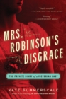 Mrs. Robinson's Disgrace : The Private Diary of a Victorian Lady - eBook