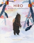 Hiro, Winter, and Marshmallows - Book