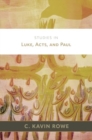 Studies in Luke, Acts, and Paul - Book