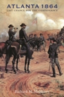Atlanta 1864 : Last Chance for the Confederacy - eBook