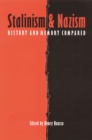Stalinism and Nazism : History and Memory Compared - eBook