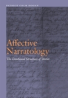 Affective Narratology : The Emotional Structure of Stories - eBook