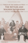 Voices of the American West, Volume 2 : The Settler and Soldier Interviews of Eli S. Ricker, 1903-1919 - eBook