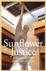 Sunflower Justice : A New History of the Kansas Supreme Court - eBook