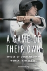Game of Their Own : Voices of Contemporary Women in Baseball - eBook