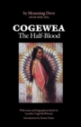 Cogewea, The Half Blood : A Depiction of the Great Montana Cattle Range - Book