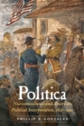 Politica : Nuevomexicanos and American Political Incorporation, 1821-1910 - eBook