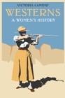 Westerns : A Women's History - eBook