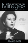 Mirages : The Unexpurgated Diary of Anais Nin, 1939-1947 - Book