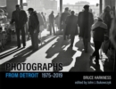 Photographs from Detroit, 1975-2019 - Book