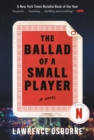 Ballad of a Small Player - eBook