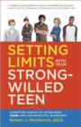 Setting Limits with your Strong-Willed Teen - eBook