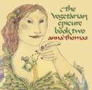Vegetarian Epicure Book Two - eBook