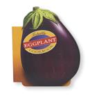 Totally Eggplant Cookbook - eBook