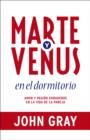 Marte y Venus en el dormitorio - eBook