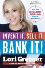 Invent It, Sell It, Bank It! - eBook