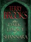 Dark Legacy of Shannara Trilogy 3-Book Bundle - eBook
