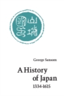 A History of Japan, 1334-1615 - Book