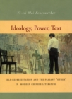 Ideology, Power, Text : Self-Representation and the Peasant 'Other' in Modern Chinese Literature - eBook
