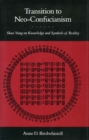 Transition to Neo-Confucianism : Shao Yung on Knowledge and Symbols of Reality - eBook