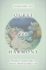 Quest for Harmony : The Moso Traditions of Sexual Union and Family Life. - eBook