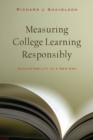 Measuring College Learning Responsibly : Accountability in a New Era - eBook