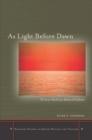 As Light Before Dawn : The Inner World of a Medieval Kabbalist - eBook