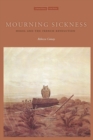 Mourning Sickness : Hegel and the French Revolution - eBook
