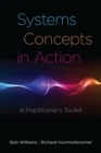 Systems Concepts in Action : A Practitioner's Toolkit - eBook